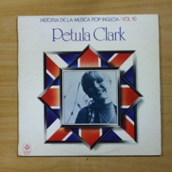 PETULA CLARK - HISTORIA DE LA MUSICA POP INGLESA VOL 10 - LP