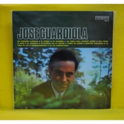 JOSE GUARDIOLA - UN HOMBRE LLORA - LP