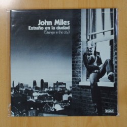 JOHN MILES - EXTRAÑO EN LA CIUDAD / STRANGER IN THE CITY - GATEFOLD - LP