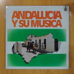 VARIOS - ANDALUCIA Y SU MUSICA - LP