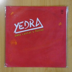 YEDRA - PARA CANTAR Y BAILAR - LP