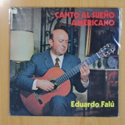 EDUARDO FALU - CANTO AL SUEÑO AMERICANO - LP