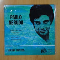 JULIAN MATEOS - PABLO NERUDA VEINTE POEMAS DE AMOR Y UNA CANCION DESESPERADA - LP