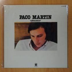 PACO MARTIN - AÑORANZAS - GATEFOLD - LP