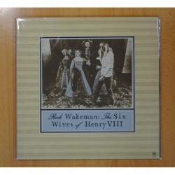 RICK WAKEMAN - THE SIX WIVES OF HENRY VIII - DOBLE PORTADA USA - LP