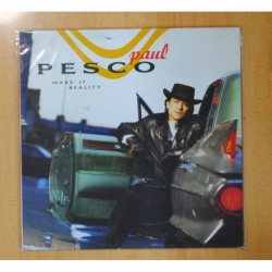 PAUL PESCO - MAKE IT REALITY - LP