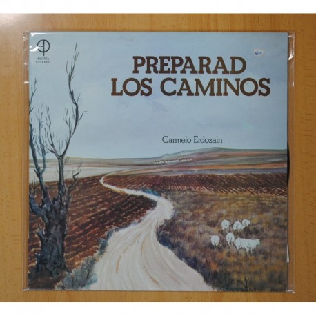 CARMELO ERDOZAIN - PREPARAD LOS CAMINOS - LP