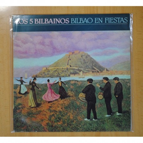 LOS 5 BILBAINOS - BILBAO EN FIESTAS - LP