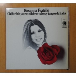 ROSANNA FRATELLO - CIRIBIRIBIN Y OTROS CELEBRES VALSES Y TANGOS DE ITALIA - LP