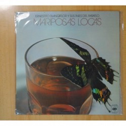 ERNESTITO BLANCAFLOR Y SUS AVES DEL PARAISO - MARIPOSAS LOCAS - LP