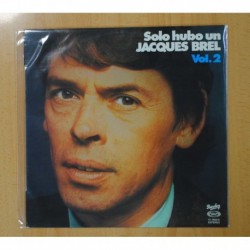 JACQUES BREL- SOLO HUBO UN JACQUES BREL VOL 1 - LP