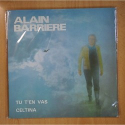 ALAIN BARRIERE - TU T EN VAS / CELTINA - GATEFOLD - LP