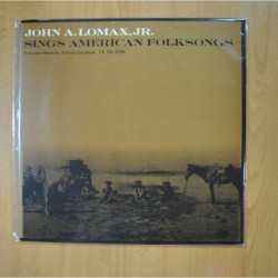 JOHN A. LOMAX JR - SINGS AMERICAN FOLKSONGS - EDICION ESPAÑOLA - LP