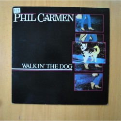 PHIL CARMEN - WALKIN THE DOG - LP
