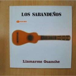 LOS SABANDEÑOS - LLAMARME GUANCHE - LP