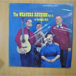 THE WEAVERS - REUNION AT CARGEGIE HALL PART 2 - LP
