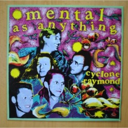 MENTAL AS ANYTHING - CYCLONE RAYMOND - LP