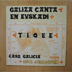 TRISQUELE - GALIZA CANTA EN EUSKADI - LP