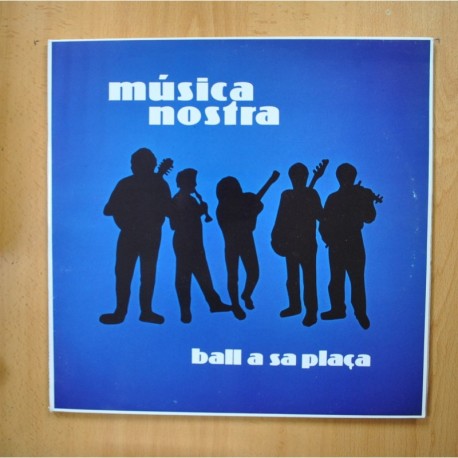 MUSICA NOSTRA - BALL A SA PLACA - GATEFOLD LP