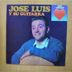 JOSE LUIS Y SU GUITARRA - JOSE LUIS Y SU GUITARRA - LP