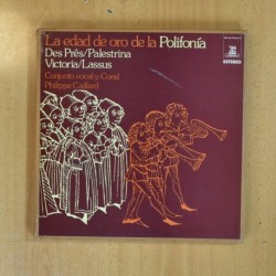 DES PRES / PALESTRINA / VICTORIA / LASSUS - LA EDAD DE ORO DE LA POLIFONIA - BOX 4 LP + LIBRETO