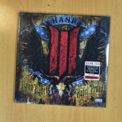 HANK III - DAMN RIGHT REBEL PROUD - GATEFOLD 2 LP + CD