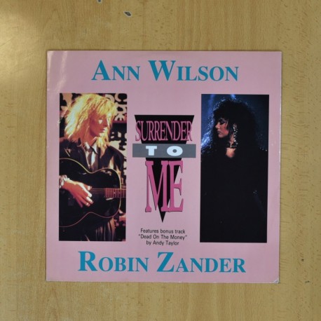 ANN WILSON / ROBIN ZANDER - SURRENDER TO ME - MAXI