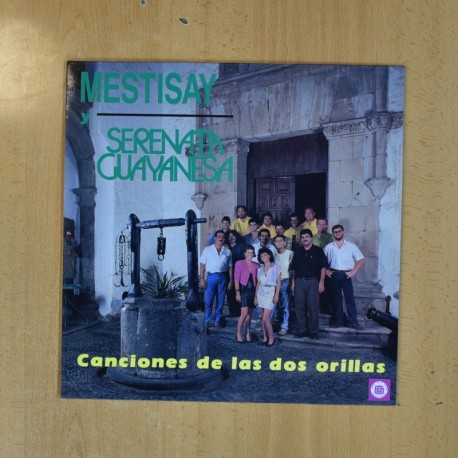 MESTISAY Y SERENATA GUAYANESA - CANCIONES DE LAS DOS ORILLAS - LP