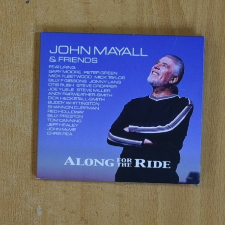 JOHN MAYALL & FRIENDS - ALONG FOR THE RIDE - CD