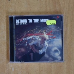MARY ANN M CALL - DETOUR TO THE MOON - CD