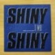 SHINY TWO SHINY - HALFWAY ACROSS THE RAINBOW - LP