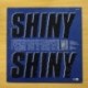 SHINY TWO SHINY - HALFWAY ACROSS THE RAINBOW - LP