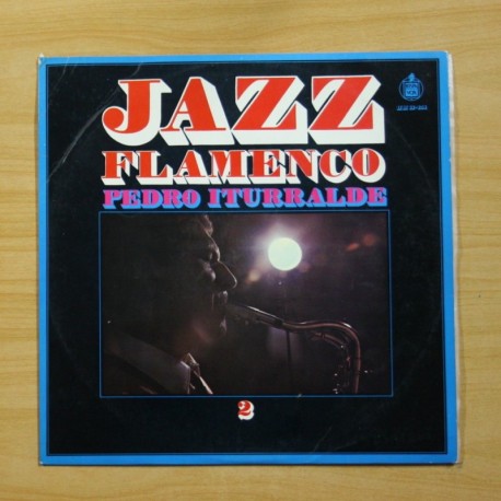 PEDRO ITURRALDE - JAZZ FLAMENCO 2 - LP