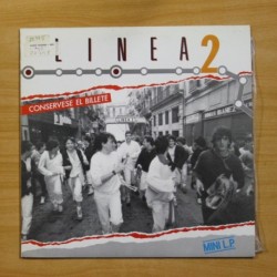 LINEA 2 - CONSERVESE EL BILLETE - LP