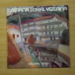 VARIOS - 1 SEMANA CORAL VIZCAINA VOLUMEN CINCO - LP