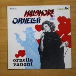 ORNELLA VANONI - MALAMORE DI ORNELLA - LP