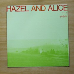 HAZEL DICKENS AND ALICE GERRARD - HAZEL AND ALICE - LP