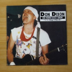 DON DIXON - CHI TOWN BUDGET SHOW - LP