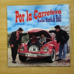 POR LA CARRETERA - BAILA ROCK & ROLL - LP