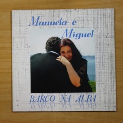 MANUELA E MIGUEL - BARCO NA ALBA - LP