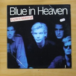 BLUE IN HEAVEN - EXPLICIT MATERIAL - LP