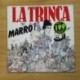 LA TRINCA - MARRO - LP