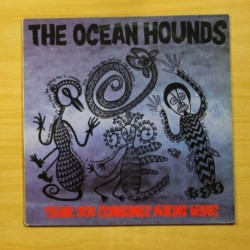 THE OCEAN HOUDNS - THANK GOD SOMEONE´S MAKING WAVES - LP