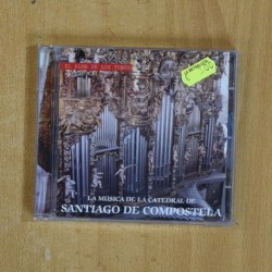 LA MUSICA DE LA CATEDRAL DE SANTIAGO DE COMPOSTELA - EL ALMA DE LOS TUBOS - CD