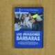 LAS INVASIONES BARBARAS - DVD