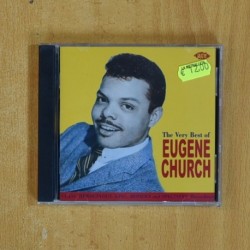 EUGENE CHRUCH - THE VERY BEST OF EUGENE CHURCH - CD
