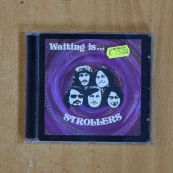 STROLLERS - WAITING IS - CD