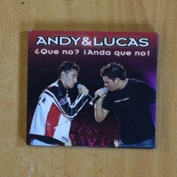ANDY & LUCAS - QUE NO ANDA QUE NO - CD