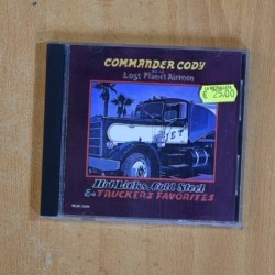 COMMANDER CODY AND HIS LOST PLANET AIRMEN - HOT LICKS COLD STEEL & TRUCKERS FAVORITES - CD