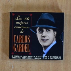 CARLOS GARDEL - LAS 60 MEJORES CANCIONES DE CARLOS GARDEL - CD